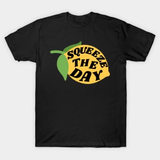 Squeeze the Day T-Shirt